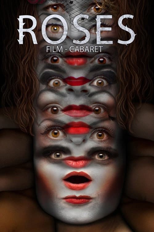 Poster for Roses. Film-Cabaret