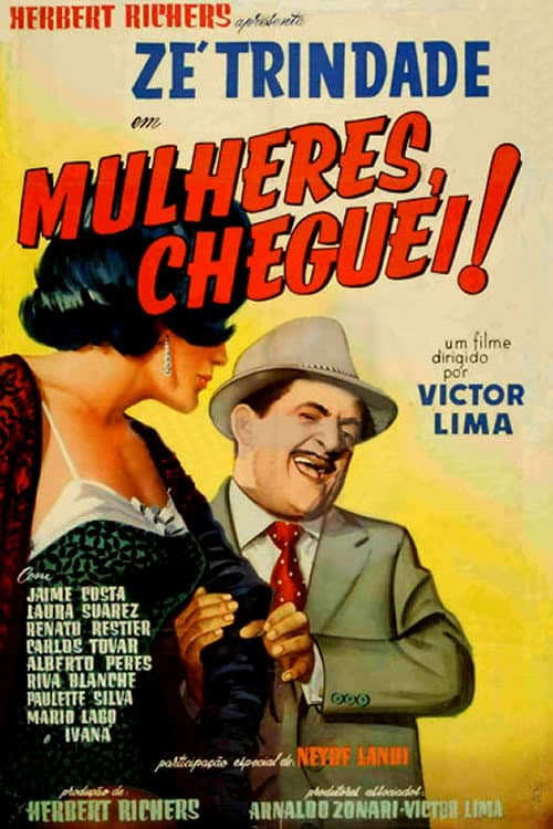 Poster for Mulheres, Cheguei!
