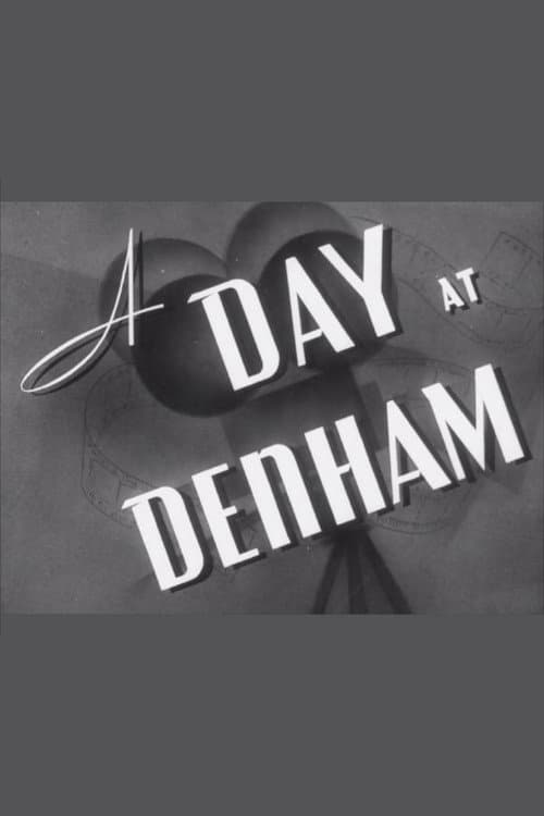 Poster for A Day at Denham