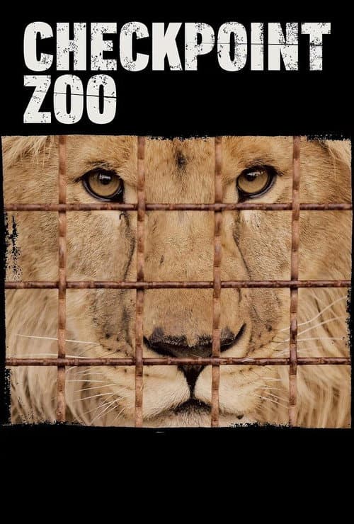 Poster for Checkpoint Zoo