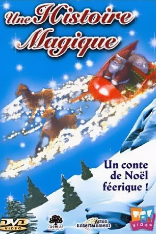 Poster for Une histoire magique