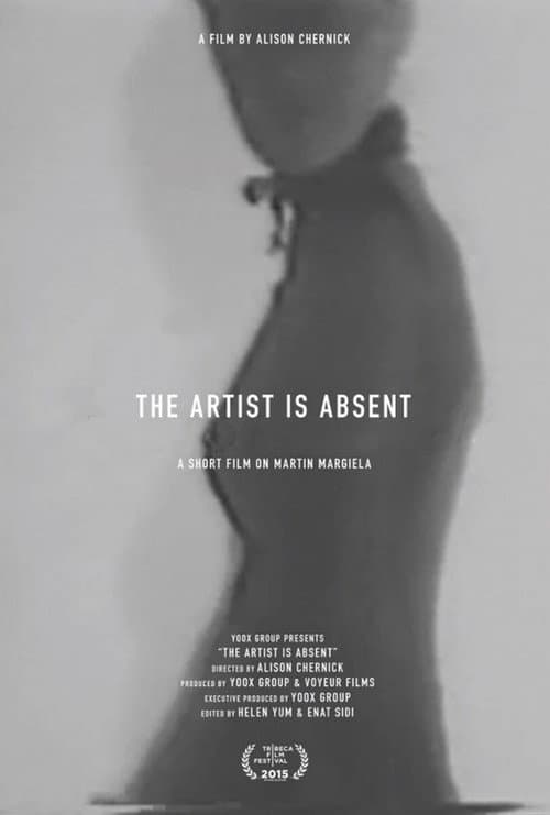 Постер до фільму «The Artist Is Absent : A Short Film On Martin Margiela»