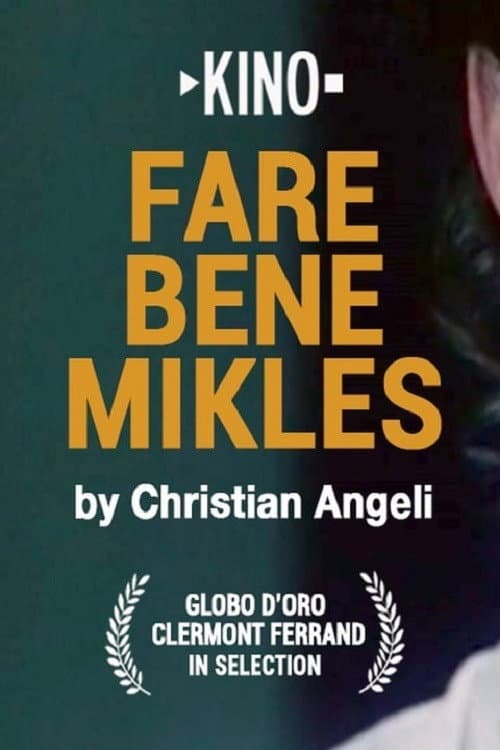 Постер до фільму «Fare bene Mikles»