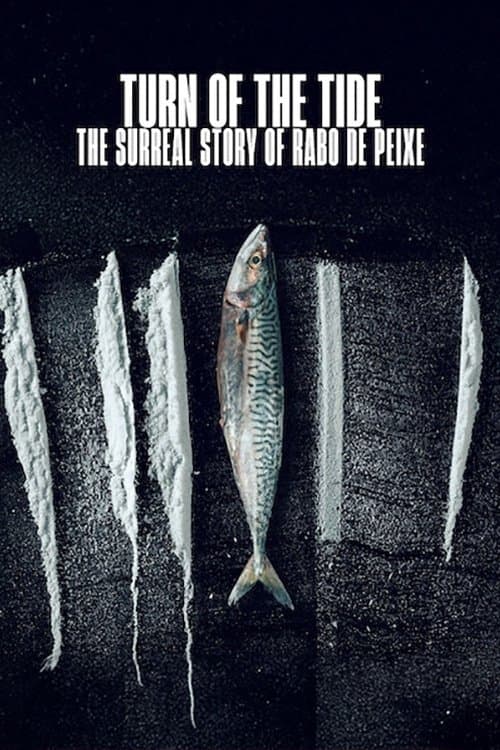 Poster for Turn of the Tide: The Surreal Story of Rabo de Peixe