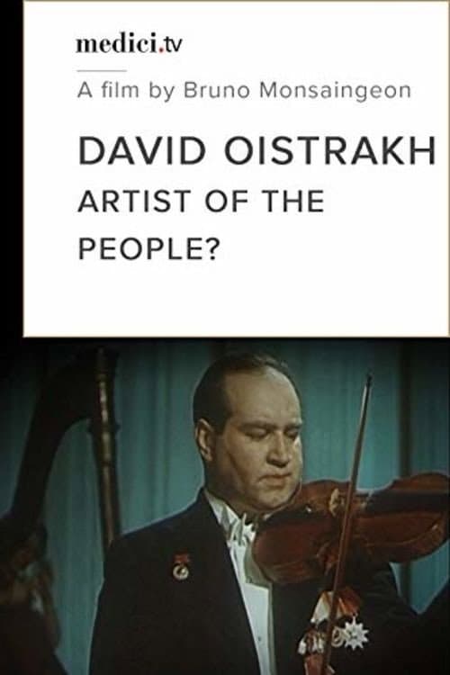 Постер до фільму «David Oistrakh: Artist of the People?»