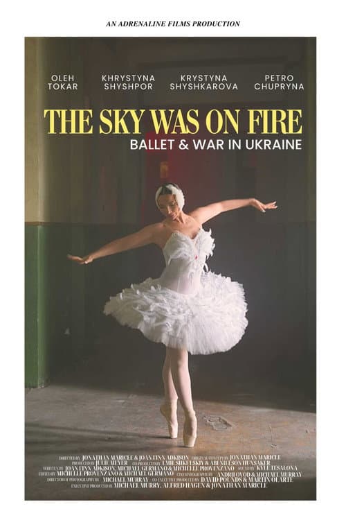 Poster for The Sky Was on Fire: Ballet & War in Ukraine