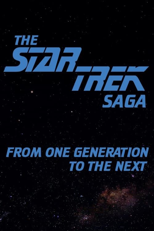 Постер до фільму «The Star Trek Saga: From One Generation to the Next»