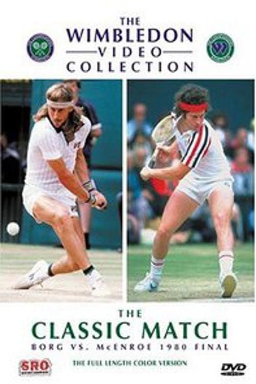Poster for Wimbledon Classic Matches: Borg vs. McEnroe 1980 Final