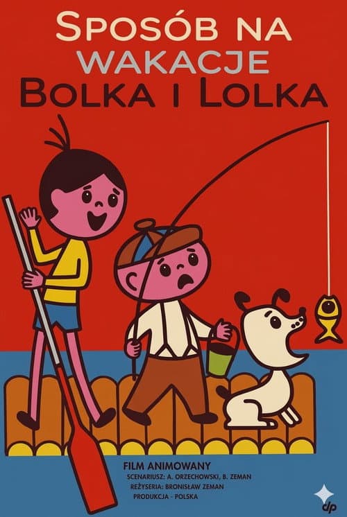 Poster for Sposób na wakacje Bolka i Lolka