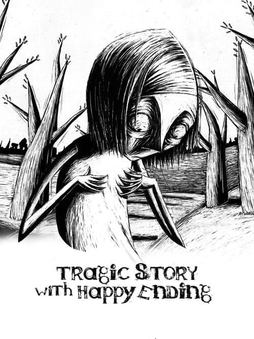 Poster for Tragic Story with Happy Ending