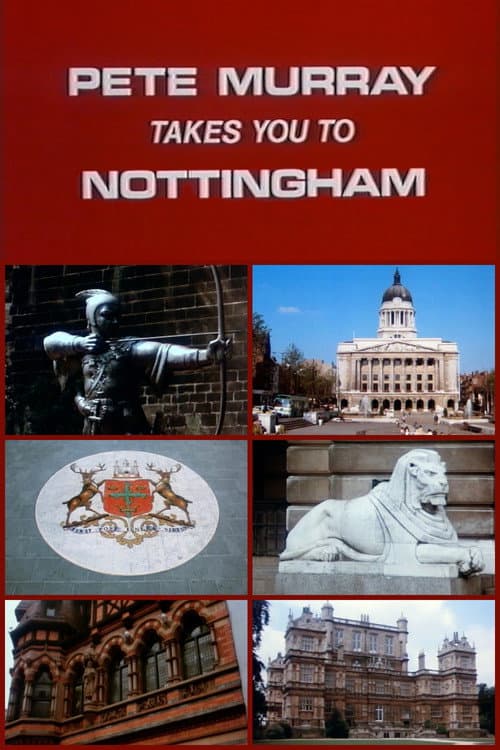 Poster for Pete Murray Takes You to Nottingham