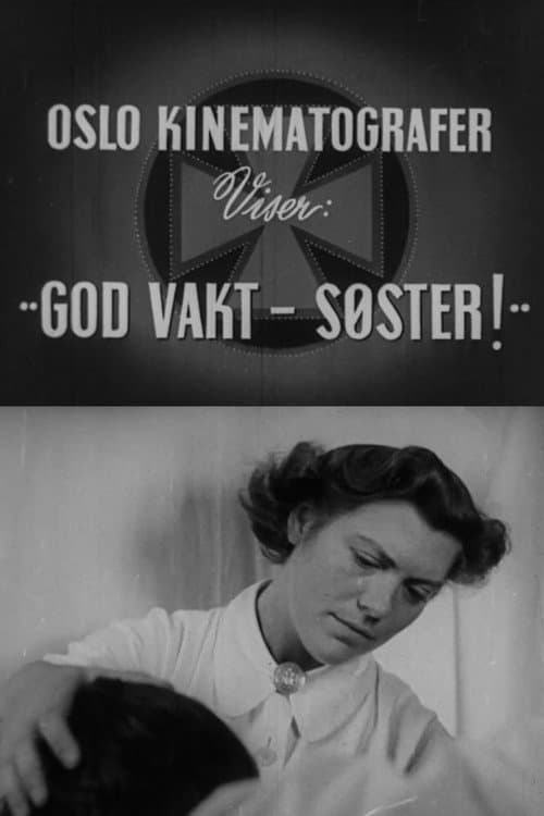 Poster for Oslofilm: God vakt - søster!