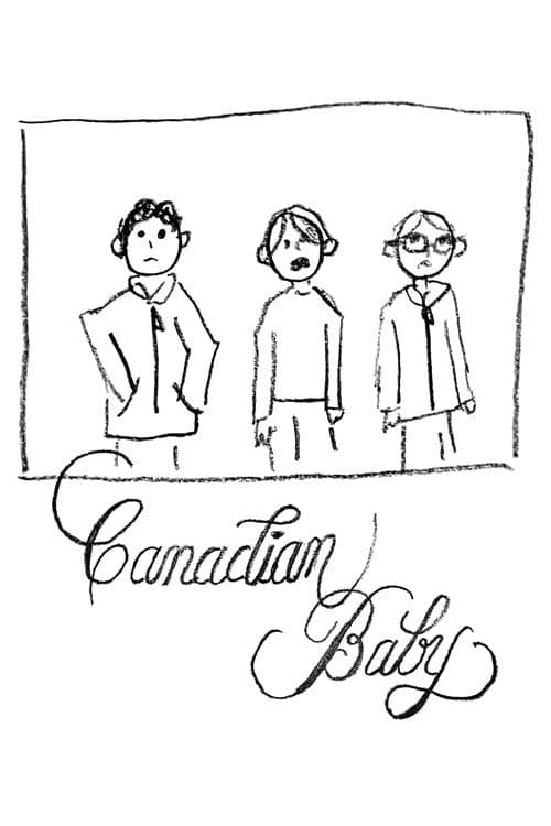 Постер до фільму «Canadian Baby»