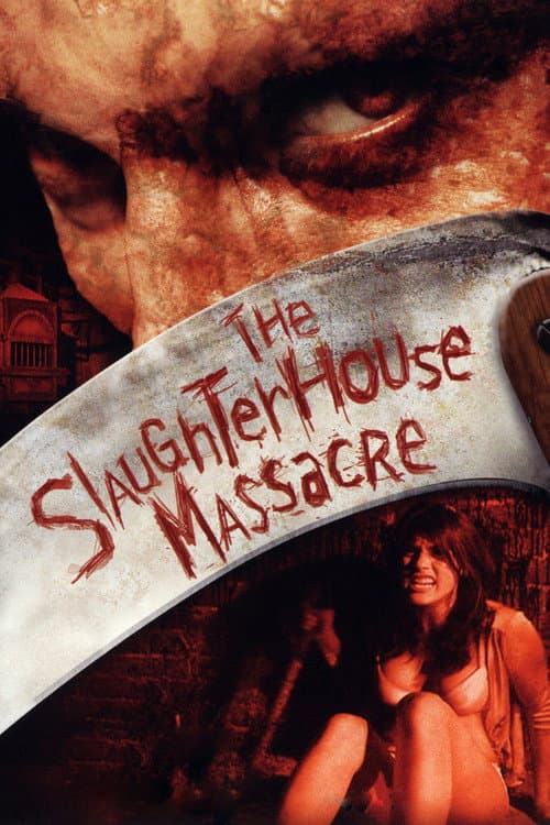 Poster for The Slaughterhouse Massacre