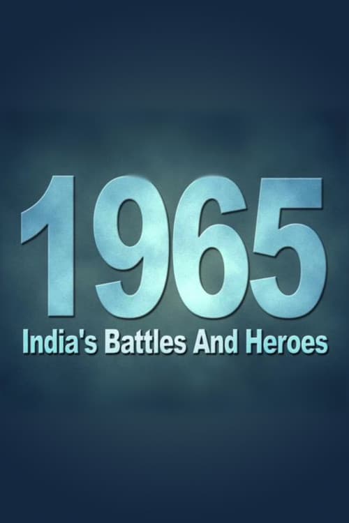 Poster for 1965: India's Battles & Heroes