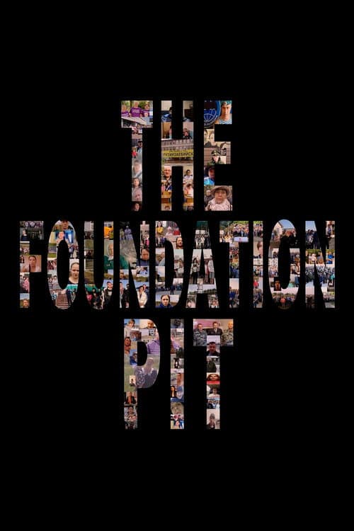Poster for The Foundation Pit