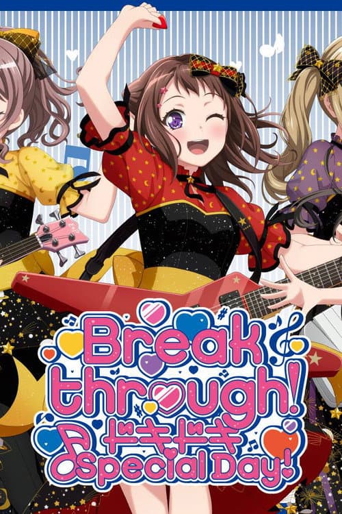 Poster for BanG Dream! 8th☆LIVE「Breakthrough!」 DAY2:ドキドキ♪Special Day!