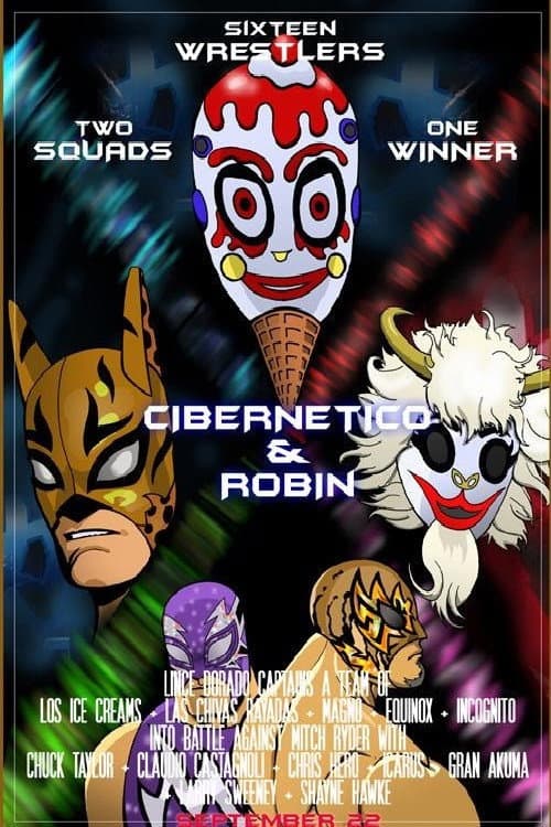 Poster for Chikara: Cibernetico & Robin