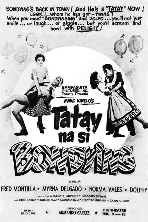 Poster for Tatay na si Bondying
