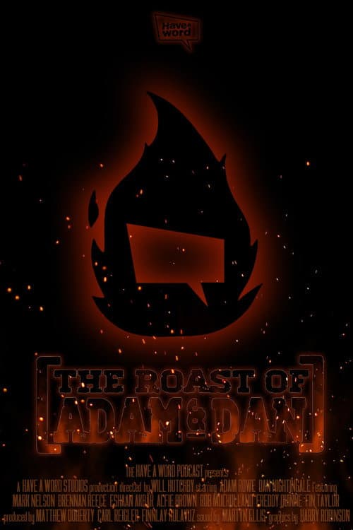 Poster for Have A Word: The Roast of Adam and Dan
