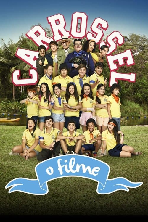 Poster for Carrossel: O Filme