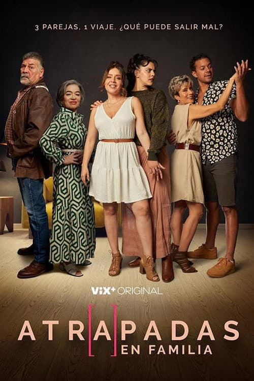 Poster for Atrapadas en familia