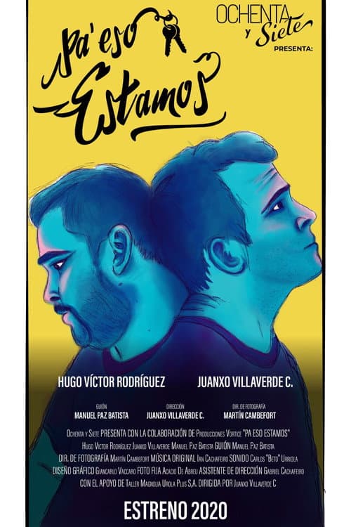 Poster for Pa' eso estamos