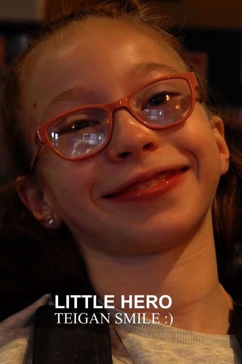 Poster for Teigan Smile - Little Hero