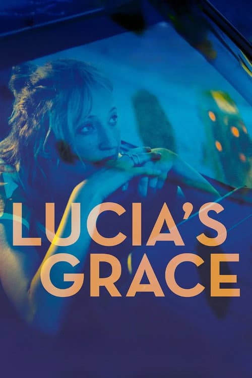 Poster for Lucia's Grace