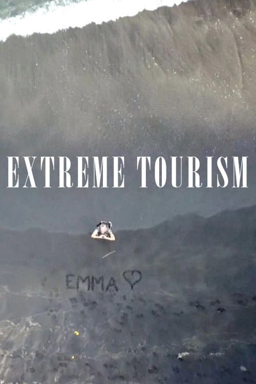 Poster for Extreme Tourism