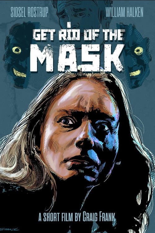 Poster for Get Rid of the Mask