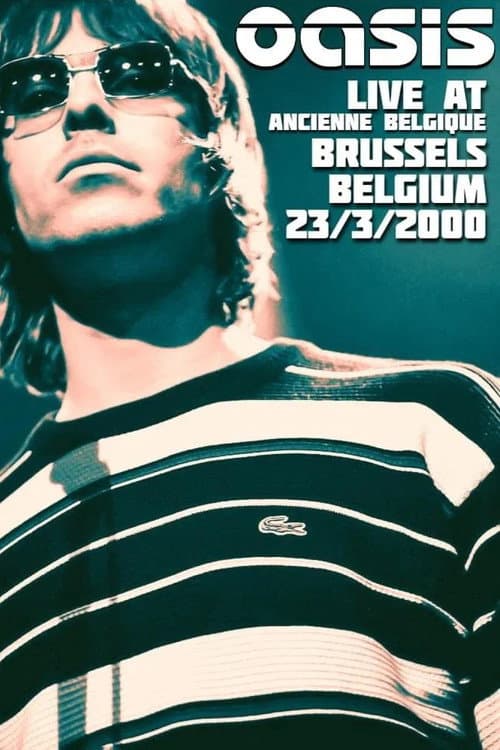 Poster for Oasis: Live from Bruxelles