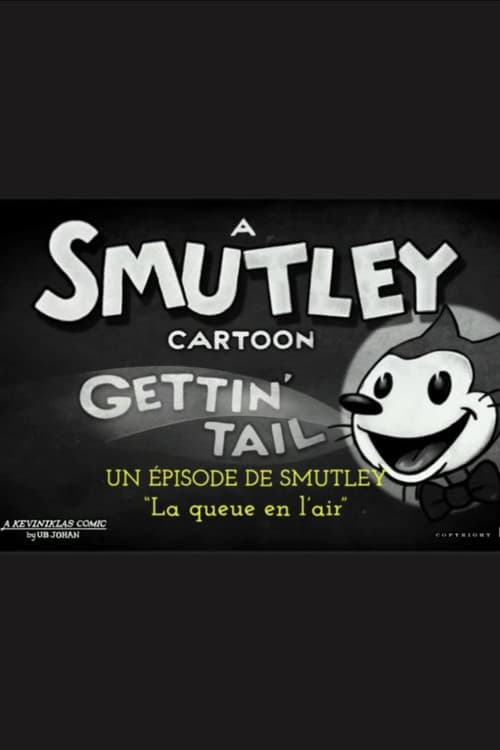 Poster for A Smutley Cartoon: Gettin’ Tail