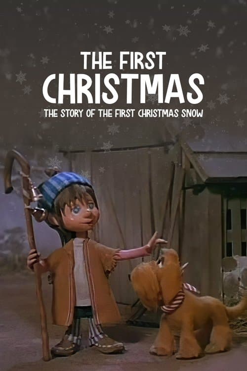 Poster for The First Christmas: The Story of the First Christmas Snow