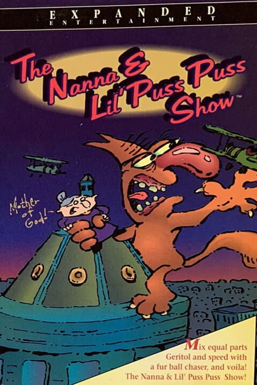 Poster for The Nanna & Lil' Puss Puss Show