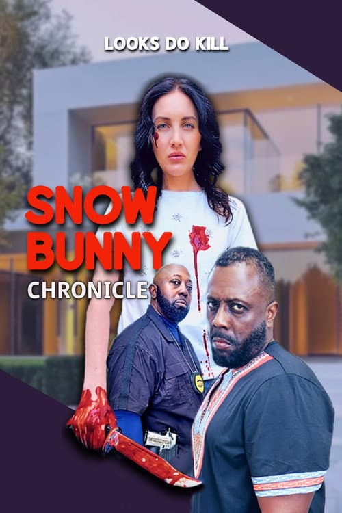 Poster for Snow Bunny Chronicle: Looks Do Kill