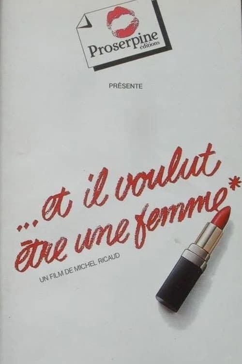 Poster for Et il voulut être une femme
