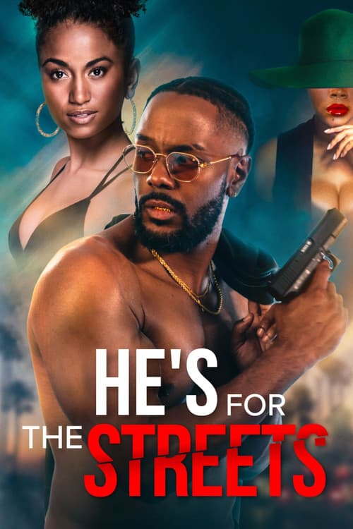 Poster for He's for the Streets