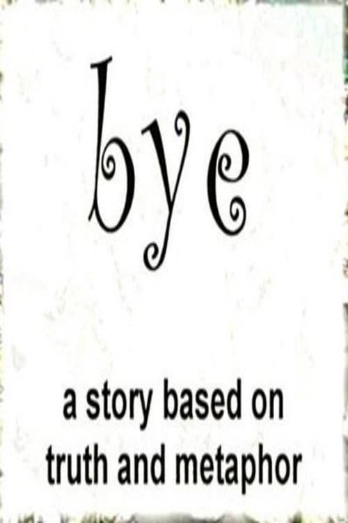 Poster for Bye