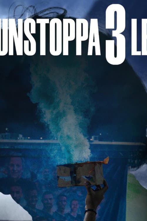 Poster for UNSTOPPA3LE | The Story of our Treble Season and Historic World Record!