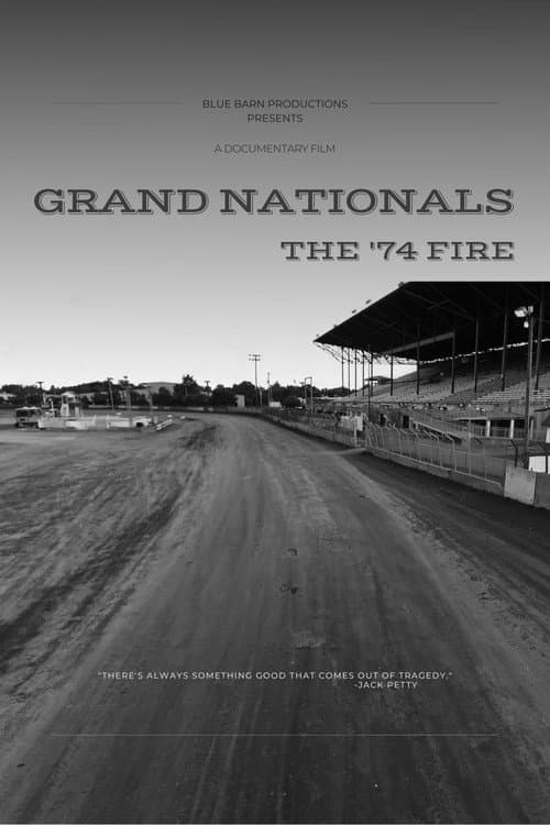 Poster for Grand Nationals - The '74 Fire