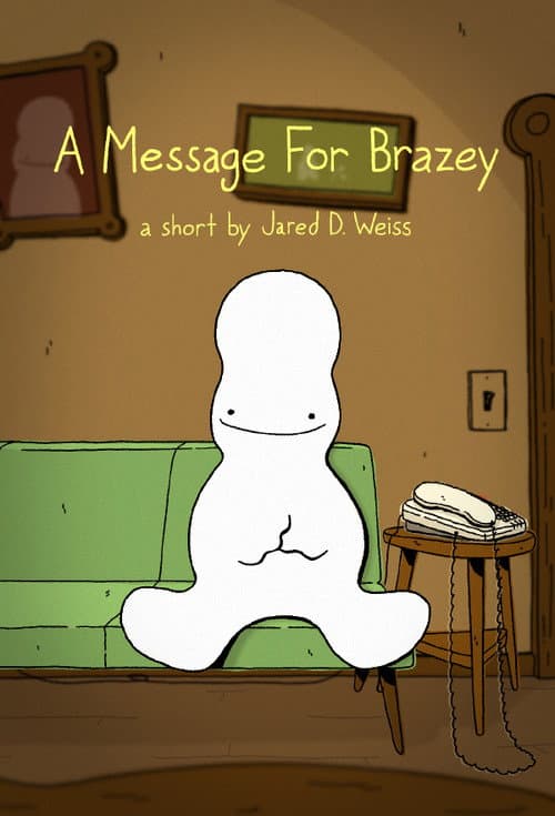 Poster for A Message For Brazey