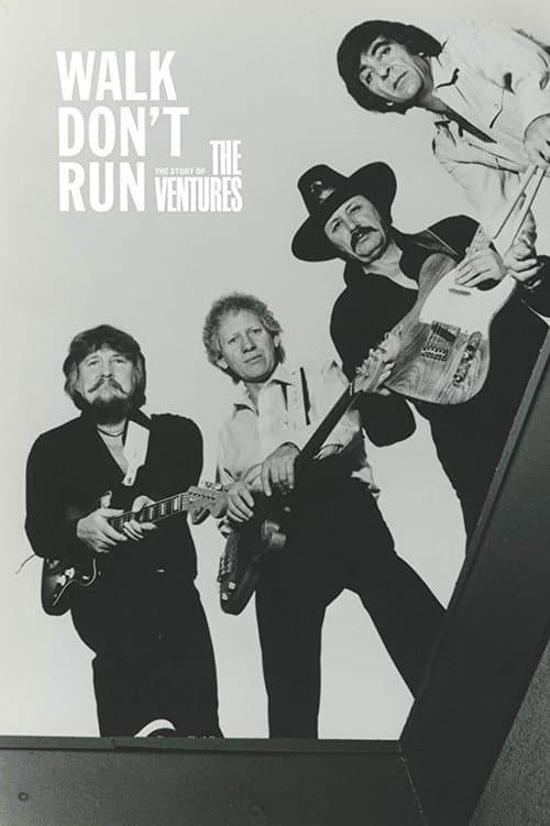 Постер до фільму «Walk, Don't Run: The Story of The Ventures»
