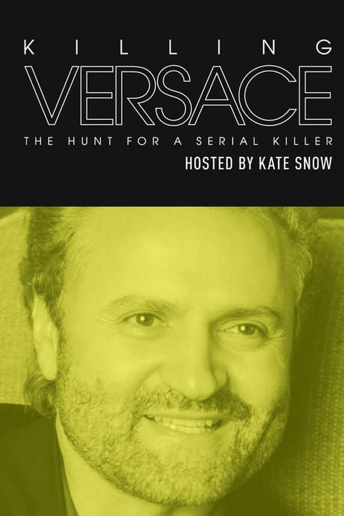 Poster for Killing Versace: The Hunt for a Serial Killer