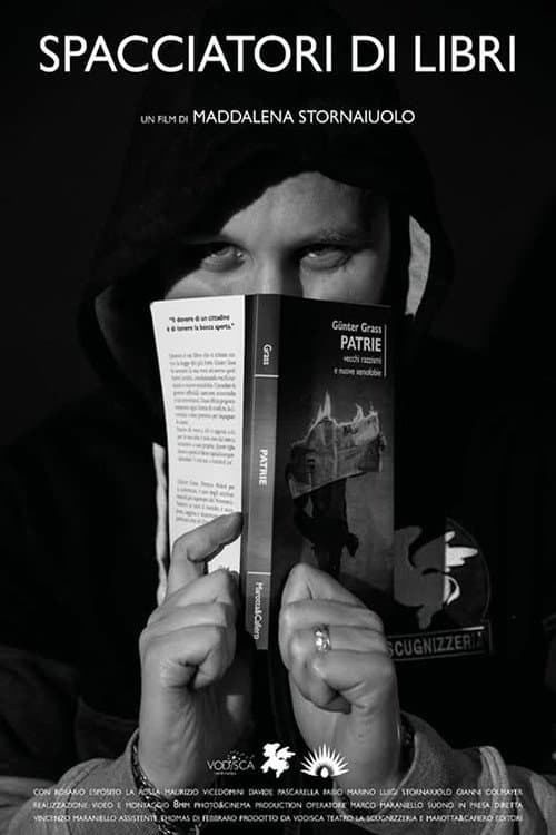 Постер до фільму «Spacciatori di libri "dove prima si vendeva droga oggi si spacciano libri"»
