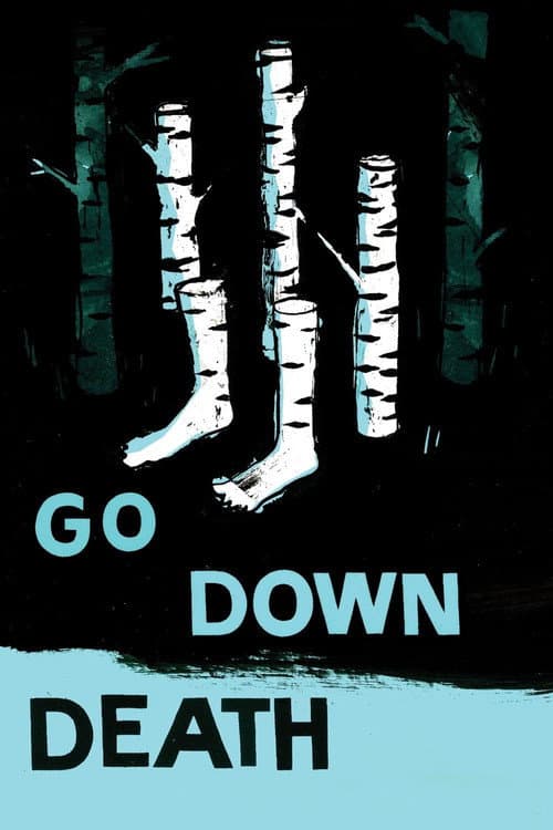 Poster for Go Down Death
