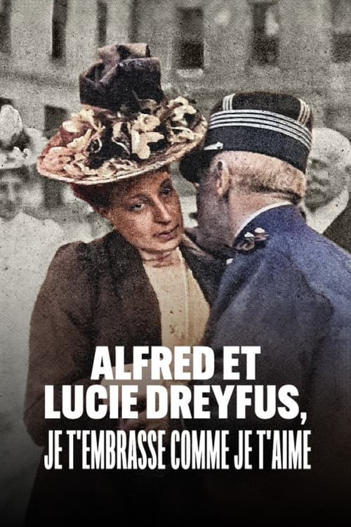 Poster for Alfred and Lucie Dreyfus, with Kiss as Deep as My Love