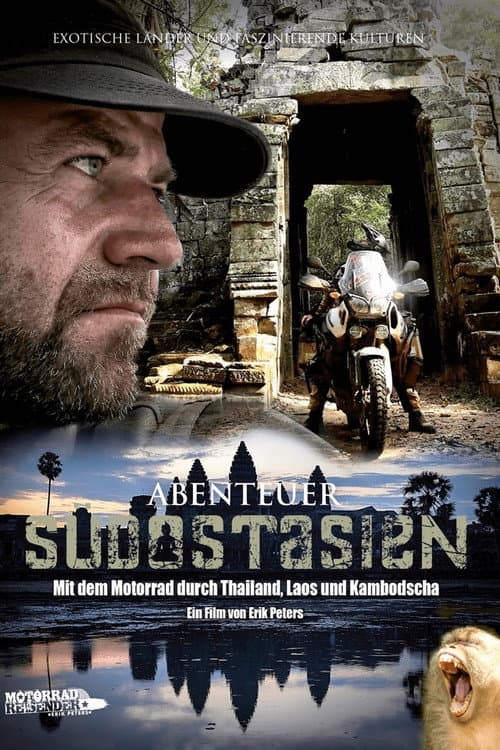 Poster for Abenteuer Südostasien – Mit dem Motorrad durch Thailand, Laos und Kambodscha
