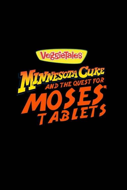 Poster for VeggieTales: Minnesota Cuke And The Quest For Moses' Tablets