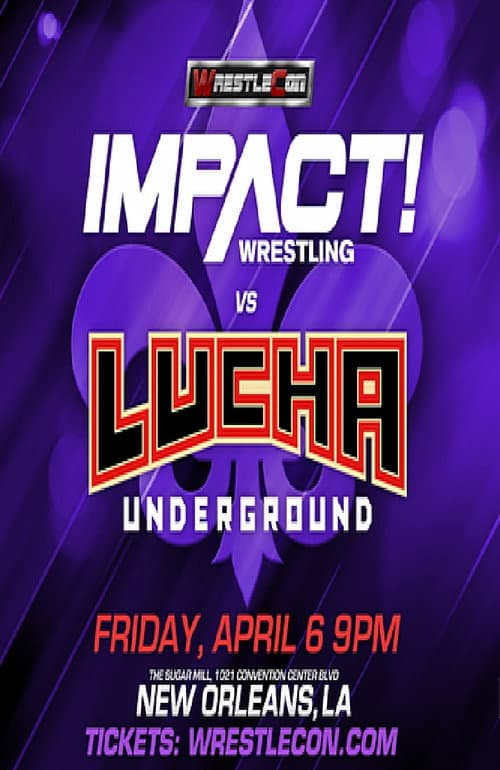 Poster for Impact Wrestling vs. Lucha Underground 2018